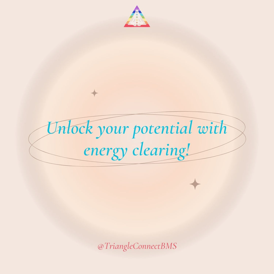 "How Energy Clearing Can Unlock Your Hidden Potential and Transform Your Life!"
