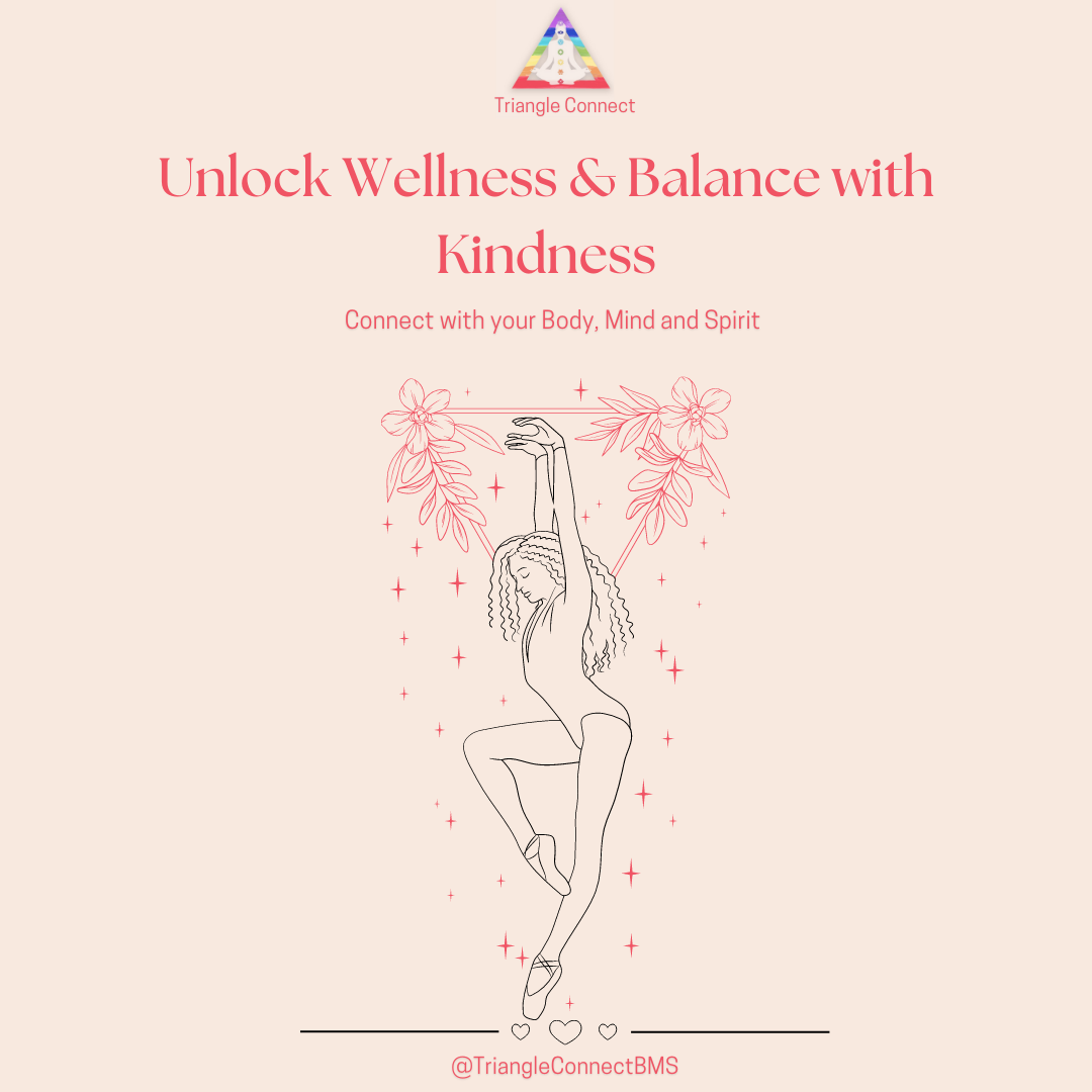 Unleash the Power of Kindness: Unlock Wellness & Balance with Triangle Connect
