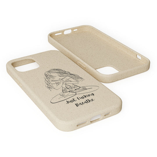 Just Fucking Breathe Biodegradable Case