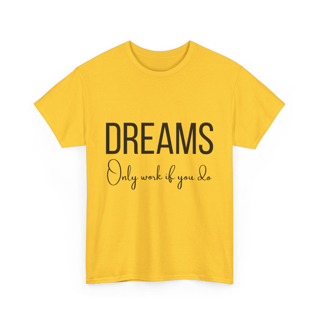 DREAMS Unisex Heavy Cotton Tee