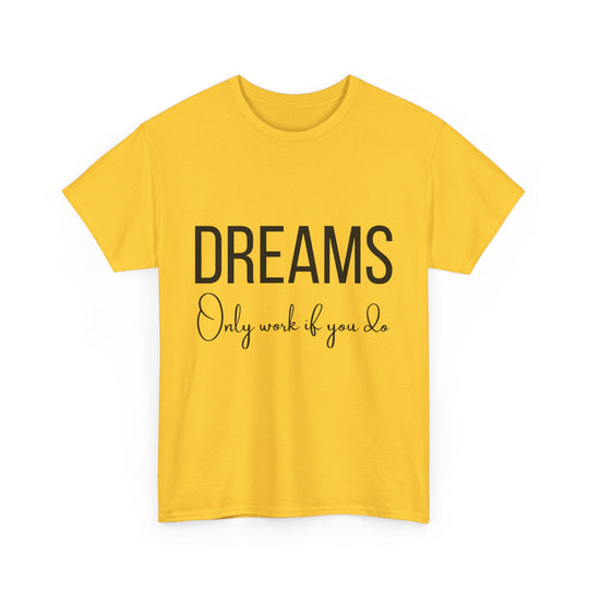 DREAMS Unisex Heavy Cotton Tee