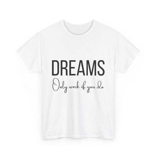 DREAMS Unisex Heavy Cotton Tee