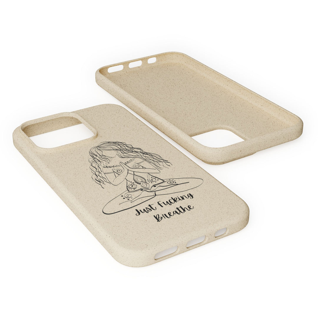 Just Fucking Breathe Biodegradable Case