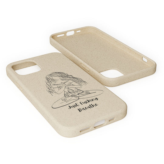 Just Fucking Breathe Biodegradable Case