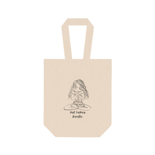 Just Fucking Breathe Double Wine Tote Bag