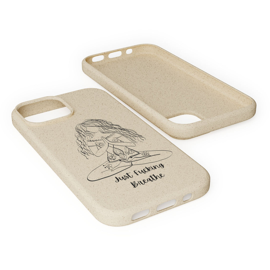 Just Fucking Breathe Biodegradable Case