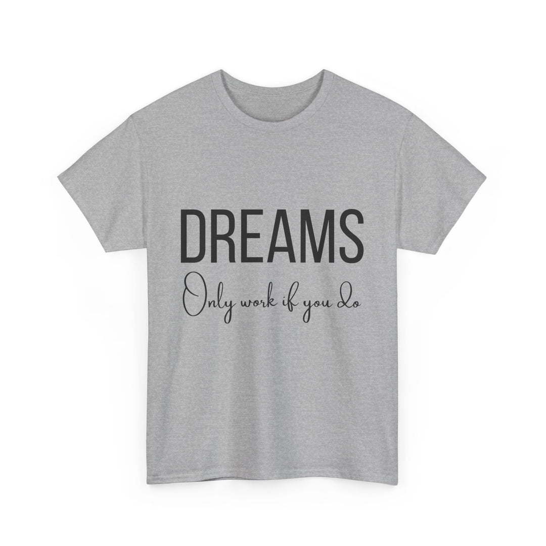 DREAMS Unisex Heavy Cotton Tee