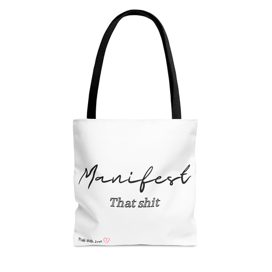 Manifest That Shit AOP Tote Bag