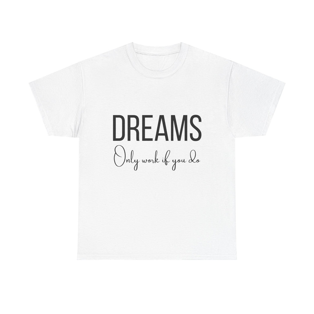DREAMS Unisex Heavy Cotton Tee