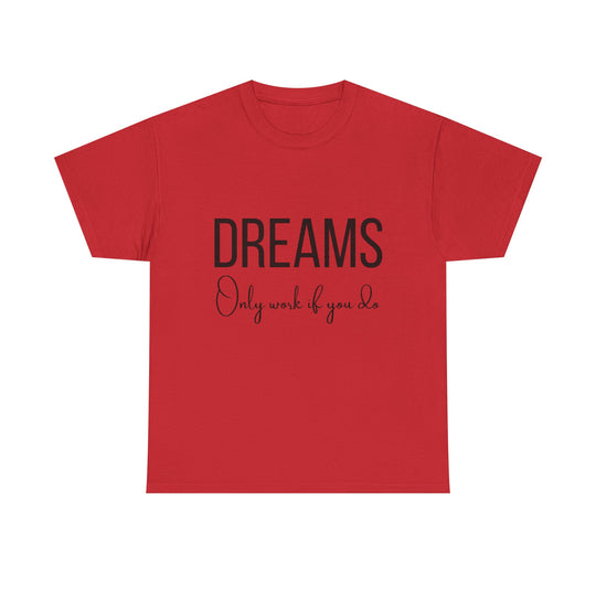 DREAMS Unisex Heavy Cotton Tee