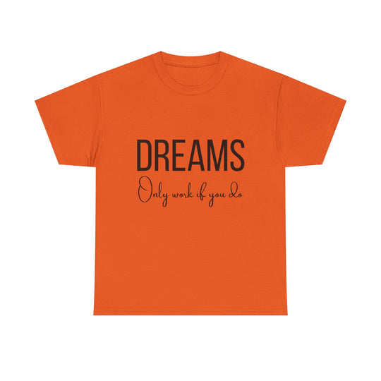 DREAMS Unisex Heavy Cotton Tee