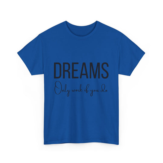 DREAMS Unisex Heavy Cotton Tee