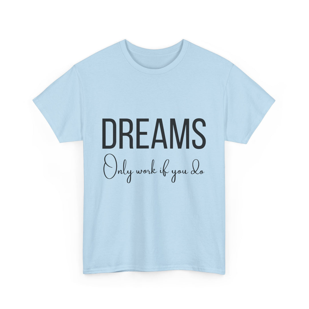 DREAMS Unisex Heavy Cotton Tee