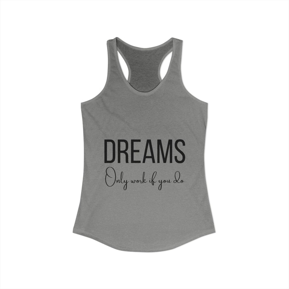 DREAMS Women's Ideal Racerback Tank